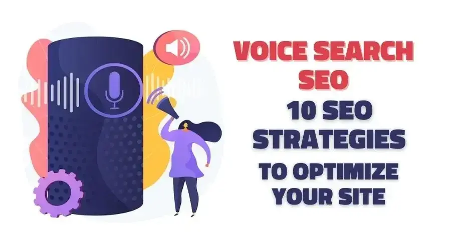Voice Search SEO: 10 SEO Strategies To Optimize Your Site - Blog Cover Image
